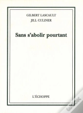 Sans S'Abolir Pourtant