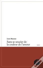 Sans Se Soucier De La Couleur De L'Amour
