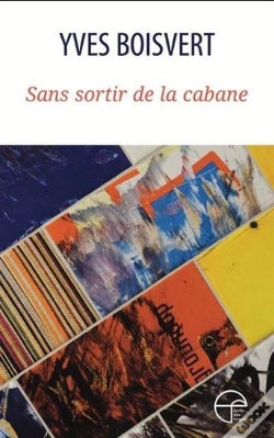 Capa do artigo Sans Sortir De La Cabane