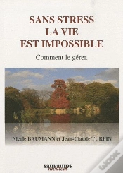 Capa do artigo Sans Stress La Vie Est Impossible ; Comment Le Gérer