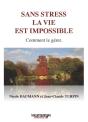 Sans Stress La Vie Est Impossible - Preview