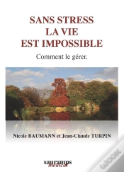 Capa do artigo Sans Stress La Vie Est Impossible