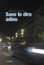 Sans Te Dire Adieu - Preview