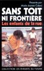 Sans Toit Ni Frontière ; Les Enfants De La Rue - Preview