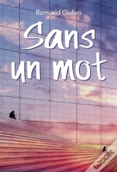 Sans Un Mot