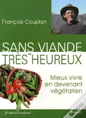 Capa do artigo Sans Viande Et Tres Heureux ; Bien Vivre En Devenant Vegetarien