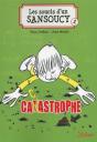 Sansoucy - Tome 2 Catastrophe ! - Preview