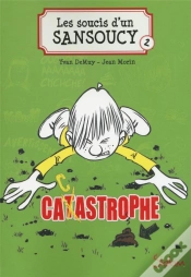 Capa do artigo Sansoucy - Tome 2 Catastrophe !