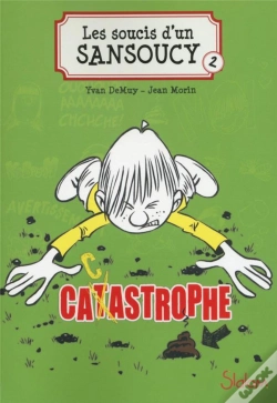 Capa do artigo Sansoucy - Tome 2 Catastrophe !