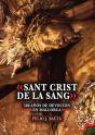 «Sant Crist De La Sang» - Preview