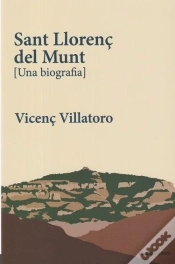 Capa do artigo Sant Llorenç De Munt (Una Biografia)