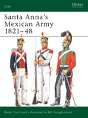 Santa Annaâ€™S Mexican Army 1821â€“48 - Preview