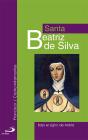 Santa Beatriz De Silva - Preview