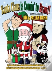 Santa Claus Is Comin' To Brawl!