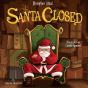 Santa Closed - Preview
