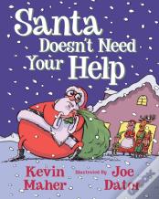 Santa Doesn'T Need Your Help