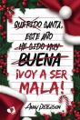 Santa, Este Año...¡Voy A Ser Mala! - Preview