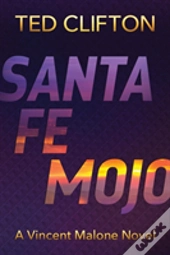 Santa Fe Mojo