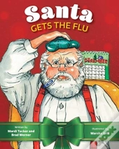 Santa Gets The Flu