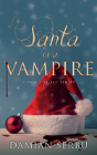 Santa Is A Vampire - Preview