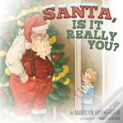 Santa, Is It Really You?