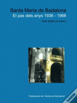 Capa do artigo Santa Maria De Badalona. El Pas Dels Anys 1936-1966