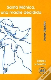 Capa do artigo Santa Mónica, Una Madre Decidida