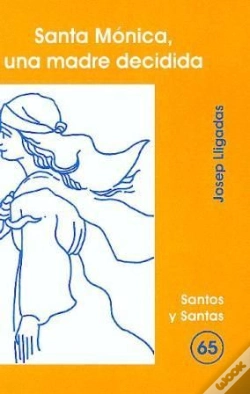 Capa do artigo Santa Mónica, Una Madre Decidida