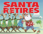 Santa Retires - Preview