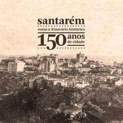 Capa do artigo Santarém, Rumo e Iitinerário Histórico