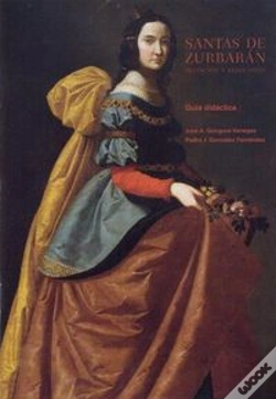 Capa do artigo Santas De Zurbaran, Guia Didactica: Devocion Y Persuasion 