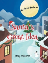 Santa'S Great Idea