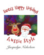 Santa'S Happy Holidays, Aussie Style - Preview