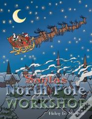 Santa'S North Pole Workshop