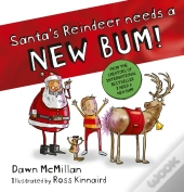 Santa'S Reindeer Needs A New Bum! (Pb)