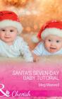 Santa'S Seven-Day Baby Tutorial - Preview