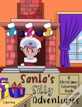 Santa'S Silly Adventures