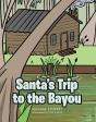 Santa'S Trip To The Bayou - Preview