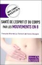 Sante De L'Esprit Et Du Corps Par Les Mouvements En 8 - Preview