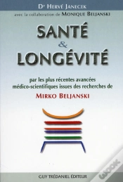 Capa do artigo Santé & Longévité Par Les Plus Récentes Avancées Médico-Scientifiques Issues Des Recherches De Mirko Beljanski