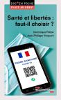 Santé Et Libertés, Faut-Il Choisir ? - Preview