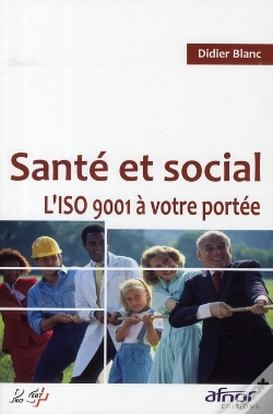 Capa do artigo Santé Et Social ; L'Iso 9001 À Votre Portée