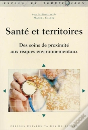 Capa do artigo Santé Et Territoires ; Des Soins De Proximité Aux Risques Environnmentaux