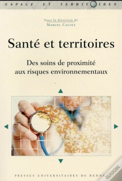 Capa do artigo Santé Et Territoires ; Des Soins De Proximité Aux Risques Environnmentaux