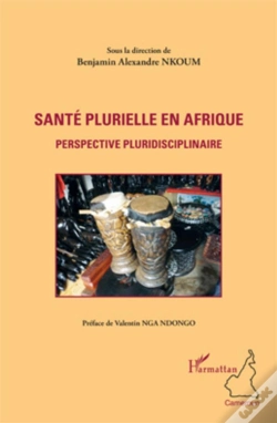 Capa do artigo Santé Plurielle En Afrique ; Perspectives Pluridisciplinaires