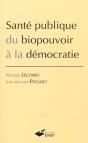 Sante Publique ; Du Biopouvoir A La Democratie - Preview