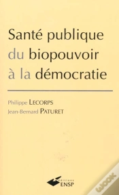 Capa do artigo Sante Publique ; Du Biopouvoir A La Democratie