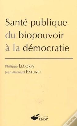Capa do artigo Sante Publique ; Du Biopouvoir A La Democratie