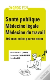 Sante Publique - Medecine Legale - Medecine Du Travail