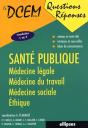 Santé Publique, Médecine Légale, Médecine Du Travail, Médecine Sociale, Éthique - Preview